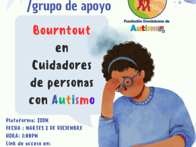 Conferencia virtual /grupo de apoyo Bourntout en Cuidadores de personas con Autismo