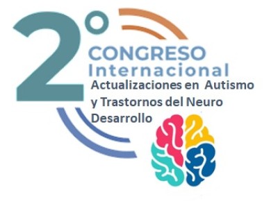 Congreso: “Actualizaciones Médicas y  Psicopedagógicas en Autismo y Trastornos del Neuro Desarrollo”